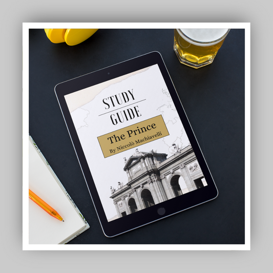 Study Guide - The Prince by Niccolo Machiavelli