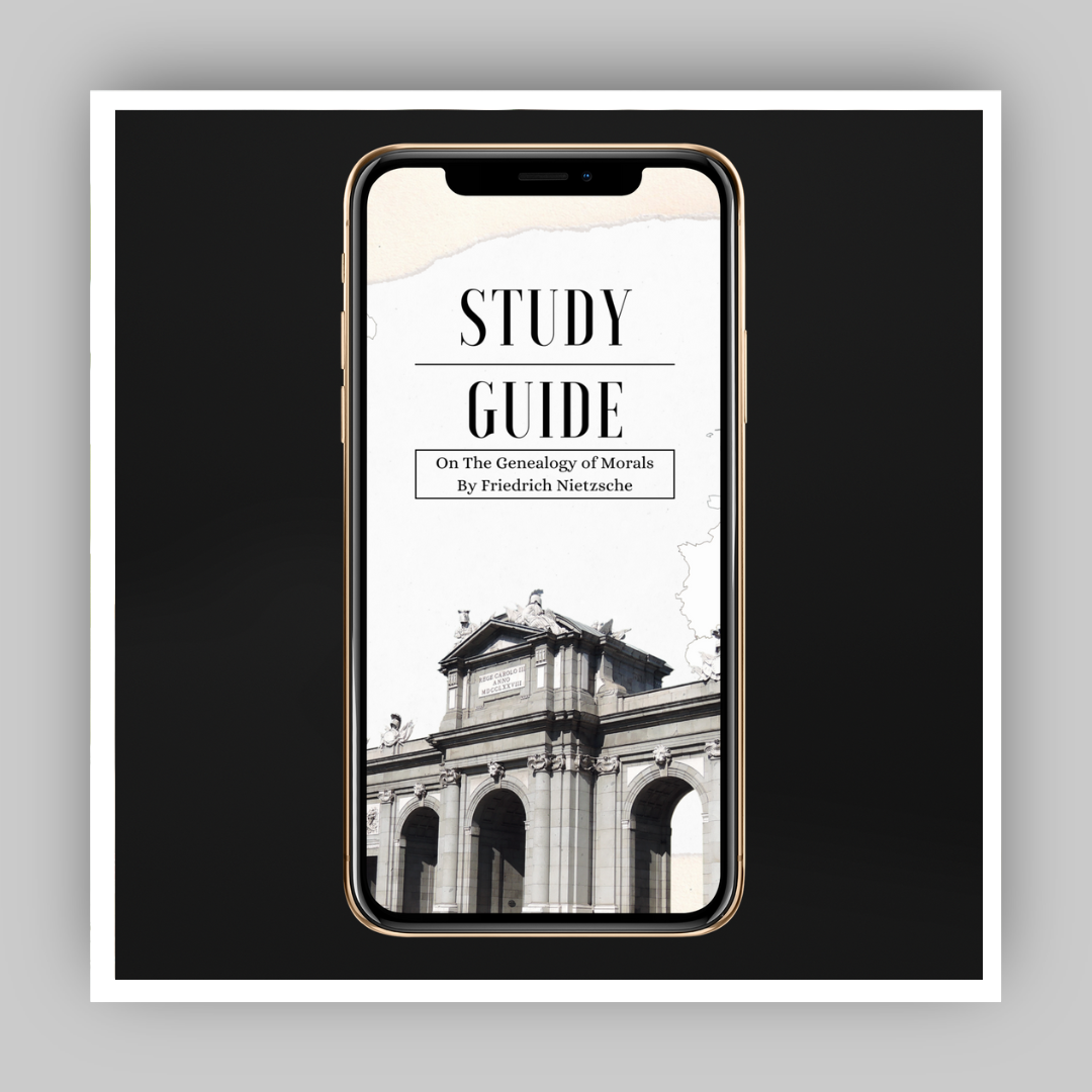 Study Guide - The Genealogy of Morals By Friedrich Nietzsche