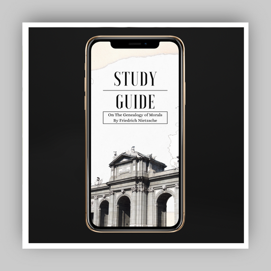 Study Guide - The Genealogy of Morals By Friedrich Nietzsche